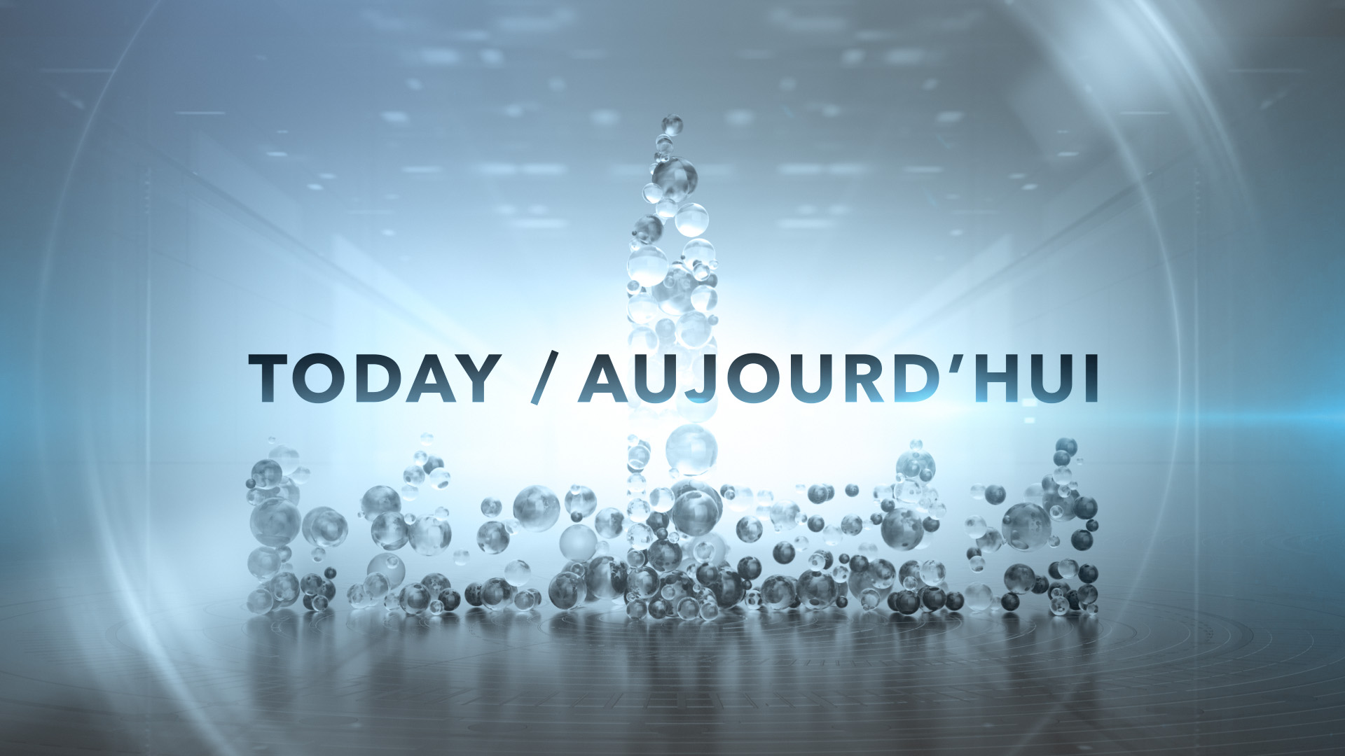 Today - Aujourd'hui